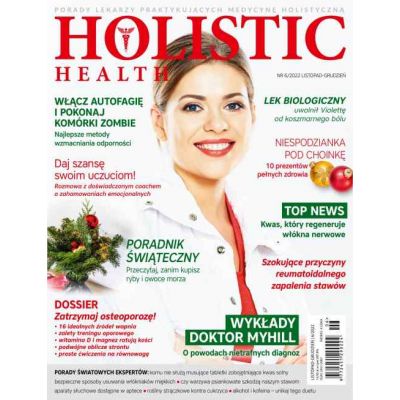 Czasopismo Holistic Health listopad-grudzień 2022 - holistichealth622.jpg