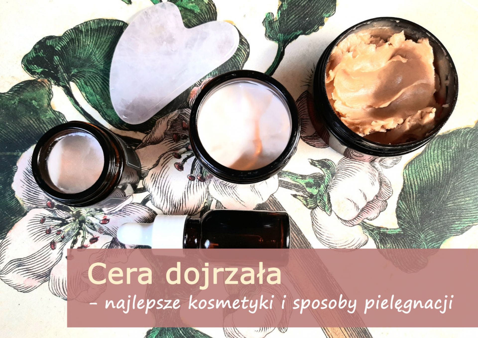 Cera dojrzała - najlepsze kosmetyki i sposoby pielęgnacji - cera_dojrzala_(1).jpg